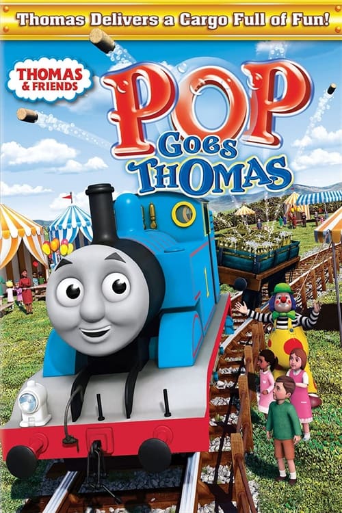 Movie poster for Thomas & Friends: Pop Goes Thomas (2011)