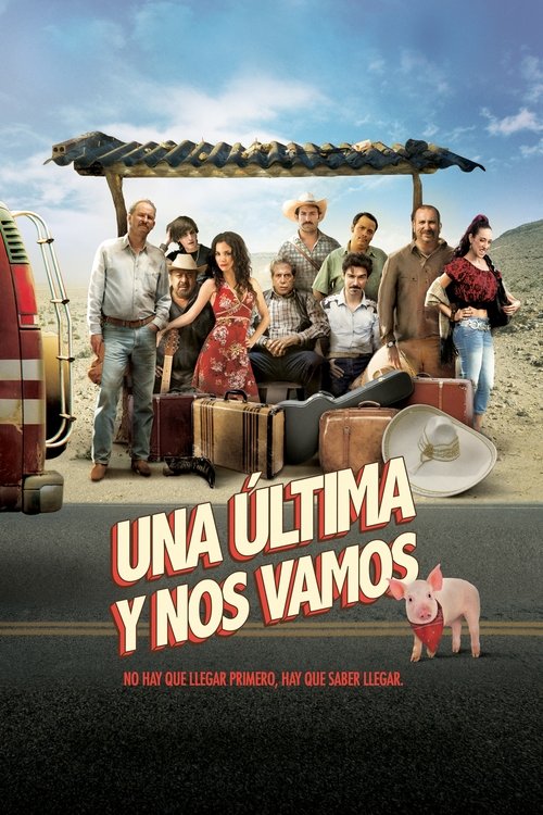 Movie poster for The Last One and then We Go (2015)