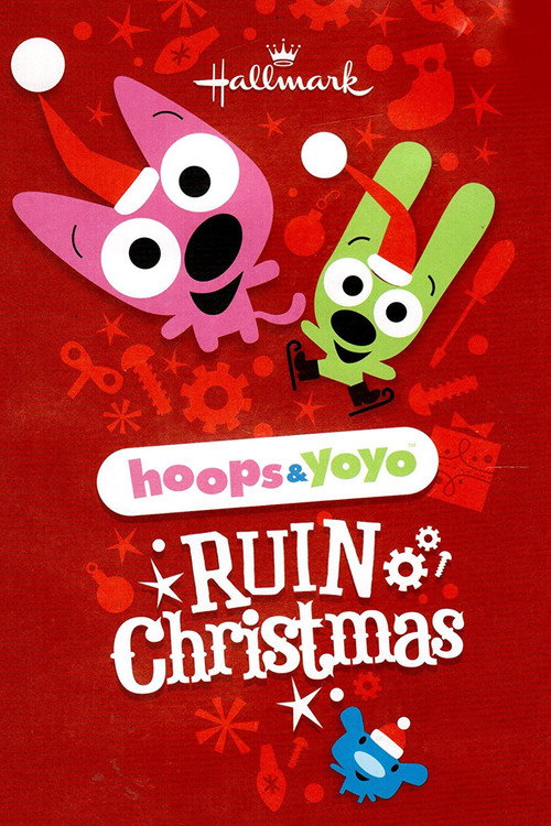 Movie poster for Hoops & Yoyo Ruin Christmas (2011)
