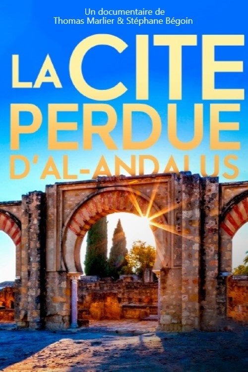 Movie poster for La cité perdue d'Al Andalus (2022)