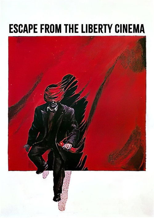 Movie poster for Escape from the Liberty Cinema (1990)