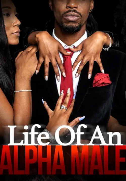 Movie poster for Life of an Alpha Male (2021)