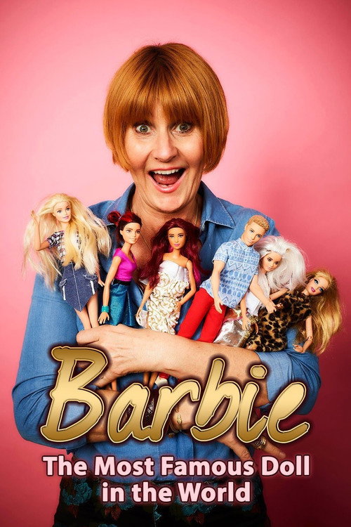 Movie poster for Barbie: The Most Famous Doll in the World (2017)