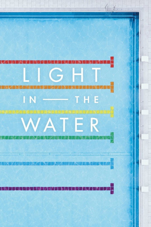 Movie poster for Light in the Water (2018)