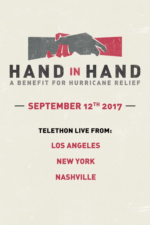 Movie poster for Hand In Hand: A Benefit For Hurricane Relief (2017)