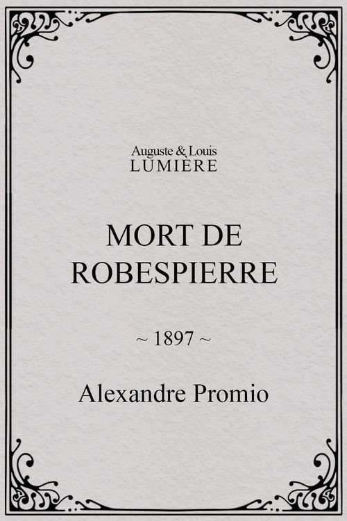 Movie poster for Mort de Robespierre (1897)