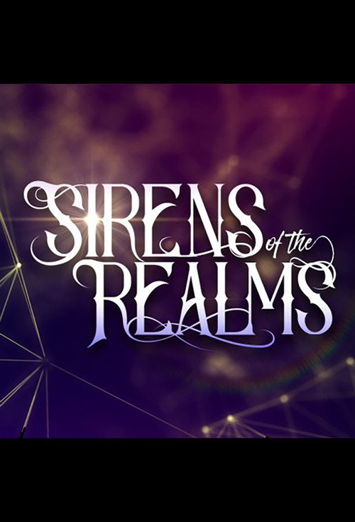Series poster for Sirens of the Realm (2017)