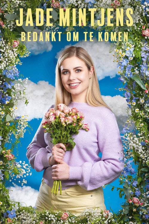 Movie poster for Jade Mintjens: Bedankt om te Komen (2024)