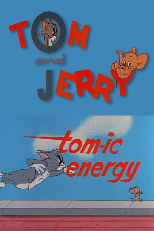 Movie poster for Tom-ic Energy (1965)
