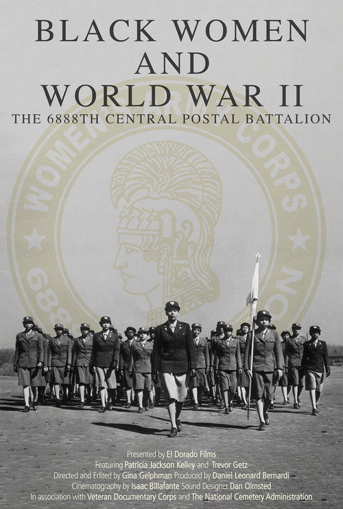 Movie poster for Black Women and World War II: The 6888th Central Postal Directory Battalion (2023)