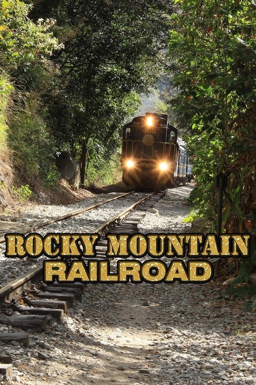Series poster for Rocky Mountain Railroad (2018)