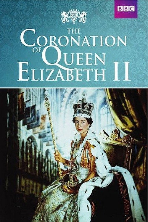 Movie poster for Coronation of Queen Elizabeth II (1953)