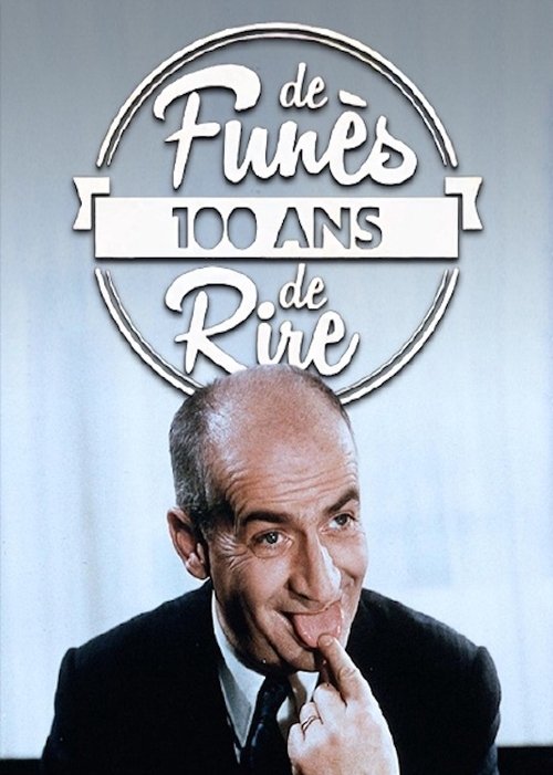 Movie poster for Louis de Funès, 100 ans de Rire (2014)
