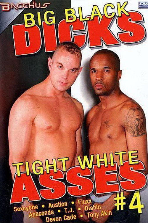 Movie poster for Big Black Dicks Tight White Asses 4 (2004)