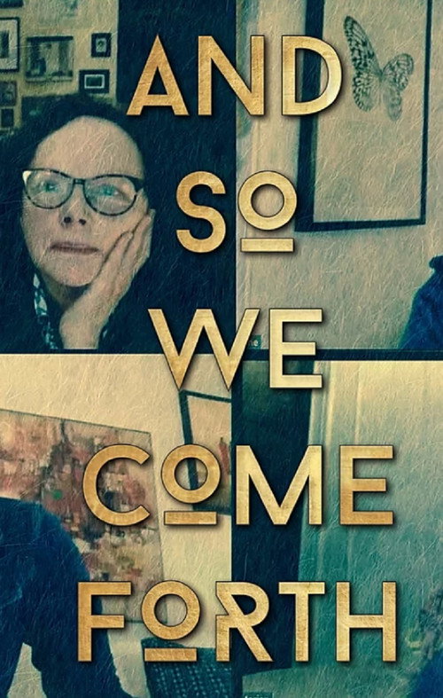 Movie poster for And So We Come Forth (2020)