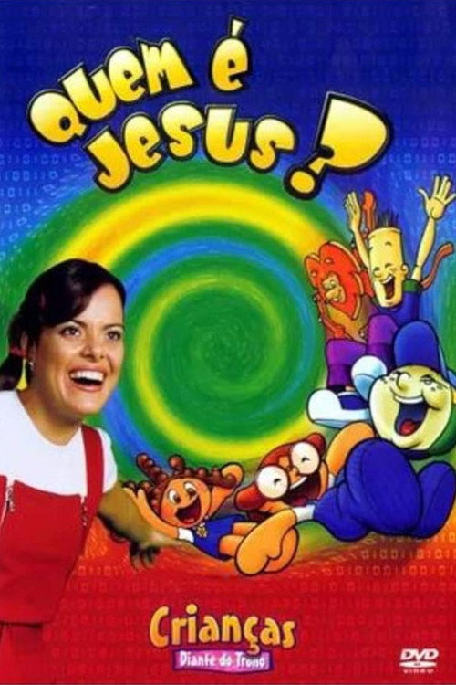 Movie poster for Crianças Diante do Trono 3 - Quem é Jesus? (2004)