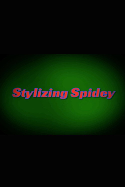 Movie poster for The Spectacular Spider-Man: Stylizing Spidey (2009)