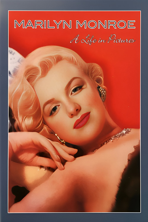 Movie poster for Marilyn Monroe: A Life in Pictures (2005)