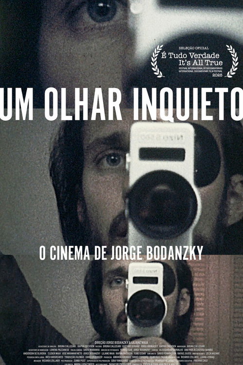 Movie poster for Um Olhar Inquieto: O Cinema de Jorge Bodanzky (2026)