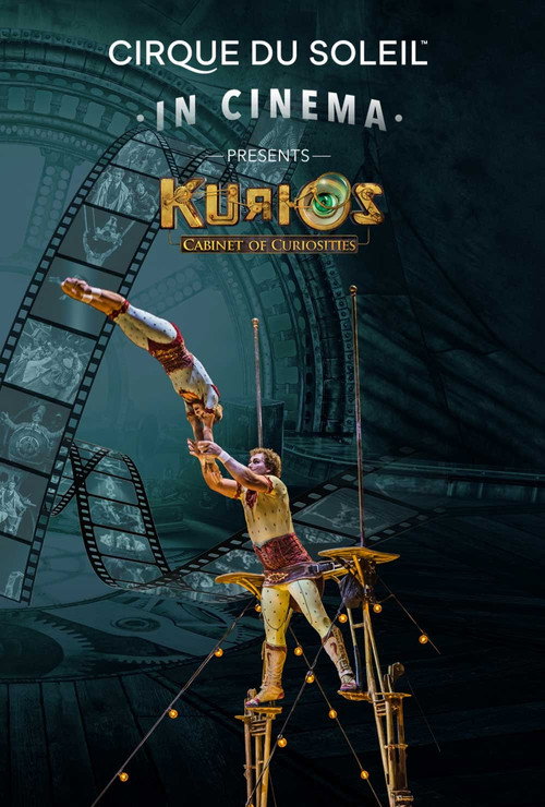 Movie poster for Cirque du Soleil: KURIOS - Cabinet des curiosités (2018)