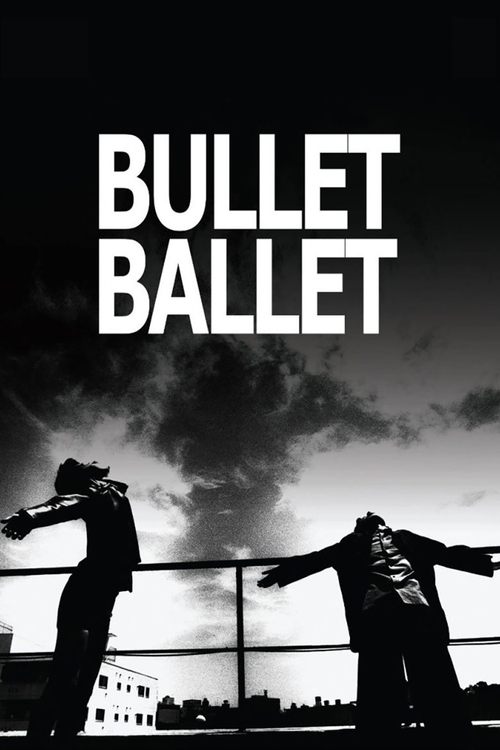 Movie poster for Bullet Ballet (1998)