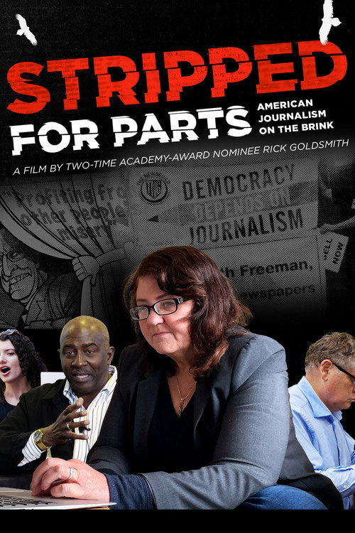 Movie poster for Stripped for Parts: American Journalism on the Brink (2023)