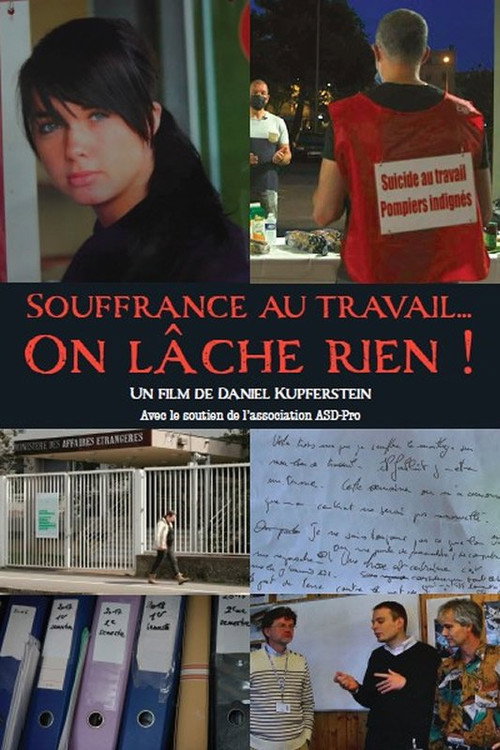 Movie poster for Souffrance au travail... On lâche rien ! (2022)