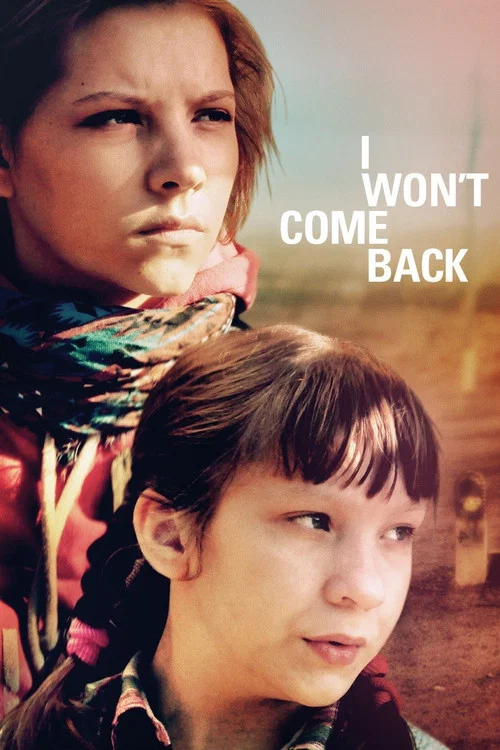 Movie poster for I Won't Come Back (2014)