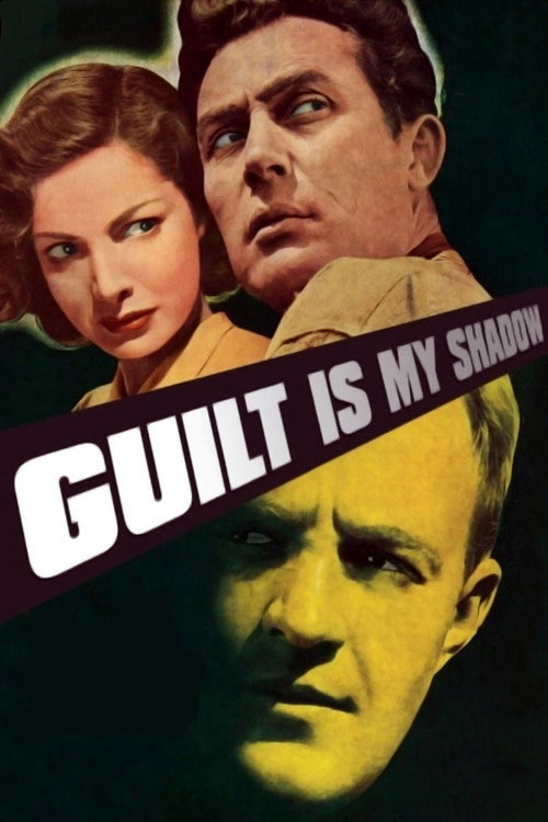 Movie poster for Guilt Is My Shadow (1950)