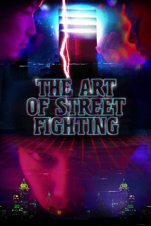 Movie poster for The Art of Street Fighting (2017)