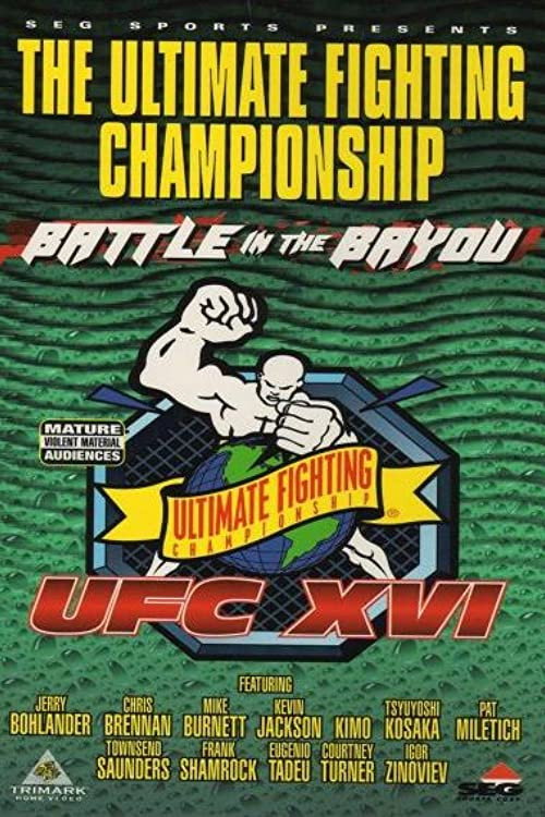 Movie poster for UFC 16: Battle In The Bayou (1998)