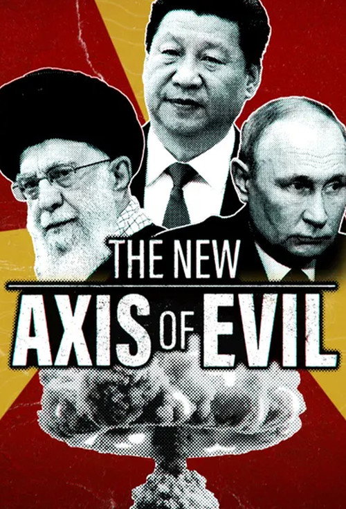 Movie poster for The New Axis of Evil (2024)