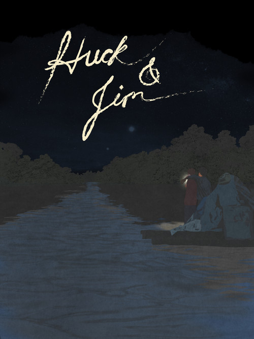 Movie poster for Huck & Jim (2025)