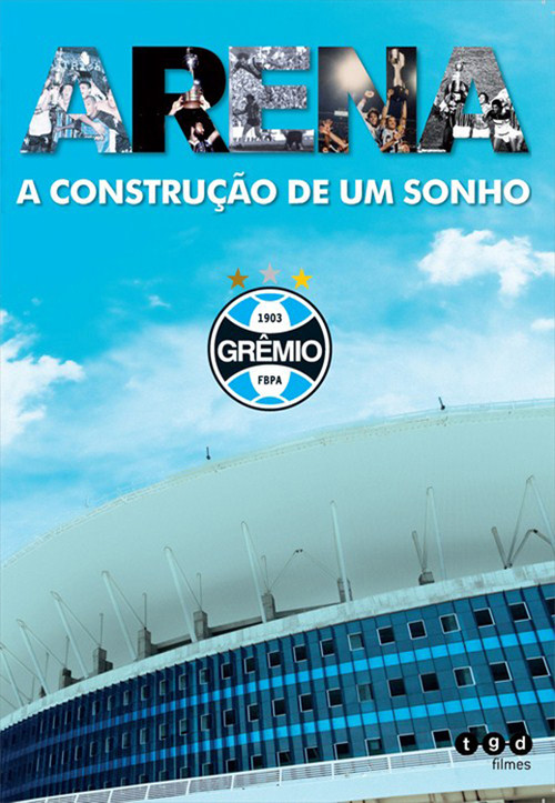 Movie poster for Arena - A Construção de um Sonho (2012)