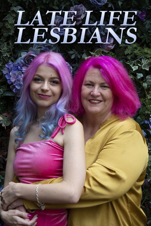 Movie poster for Late Life Lesbians (2021)