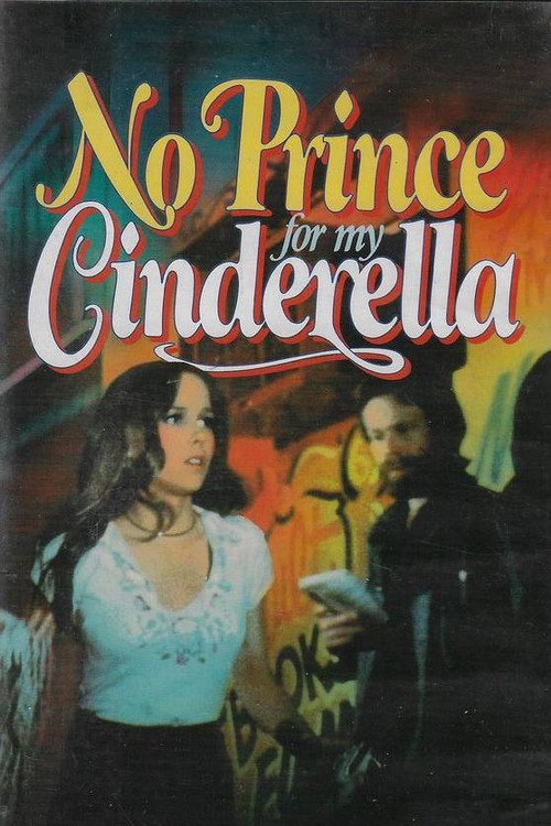 Movie poster for No Prince for My Cinderella (1978)