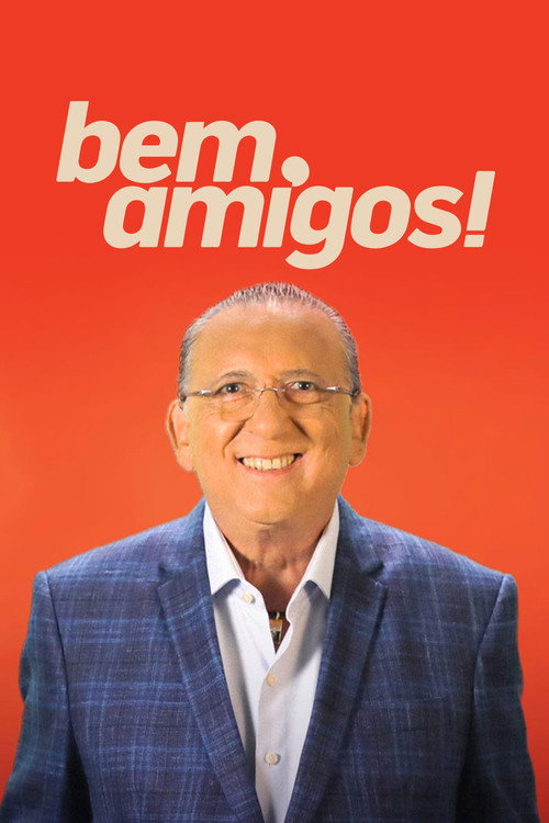 Bem, Amigos! poster