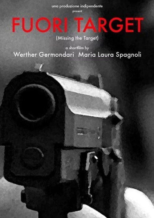 Movie poster for Missing the Target (2008)