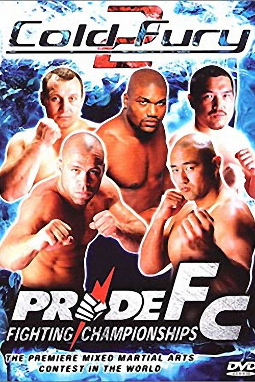 Movie poster for Pride 18: Cold Fury 2 (2001)