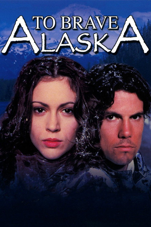 Movie poster for To Brave Alaska (1996)