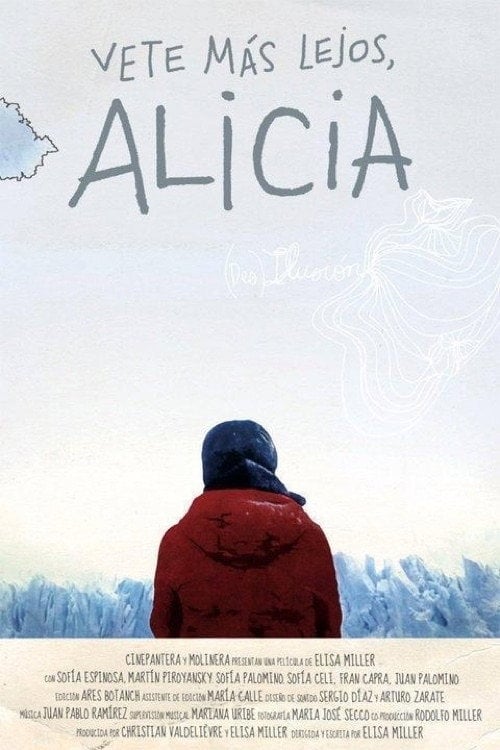 Movie poster for Vete más lejos Alicia (2011)