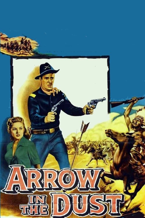 Movie poster for Arrow In The Dust (1954)