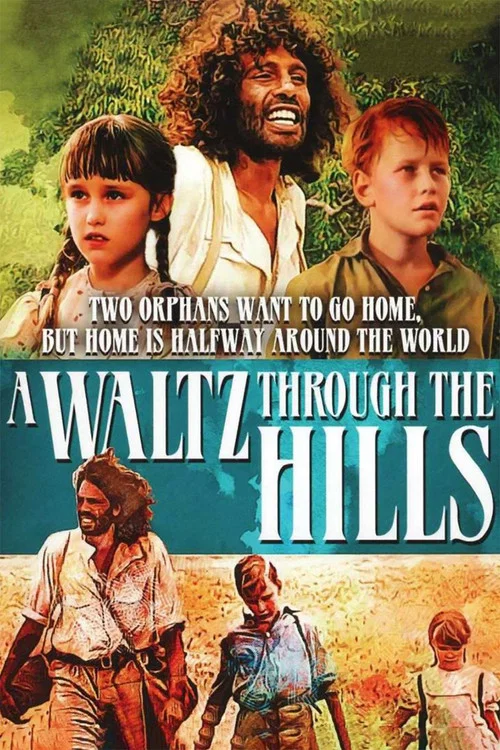 Movie poster for A Waltz Through the Hills (1988)