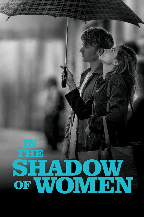 Movie poster for In the Shadow of Women (2015)