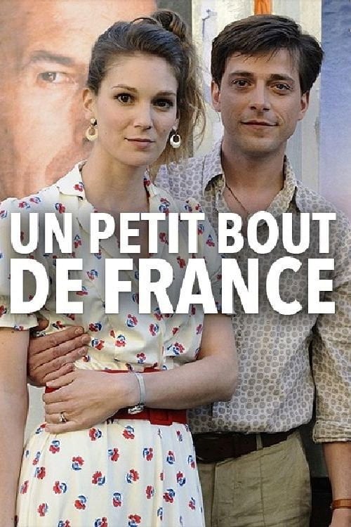 Movie poster for Un petit bout de France (2013)