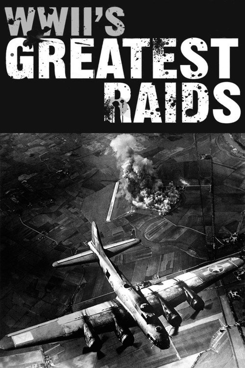Series poster for WWII's Greatest Raids (2014)