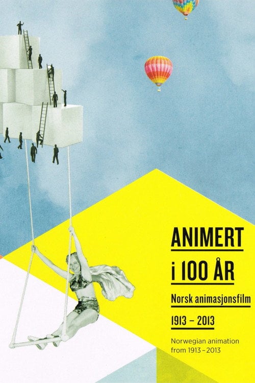 Movie poster for Animert i 100 år 1913-2013 (2013)