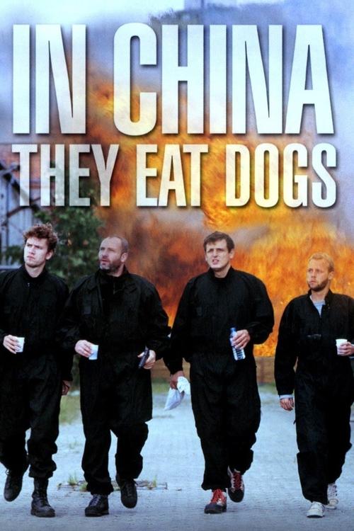 Movie poster for In China They Eat Dogs (1999)