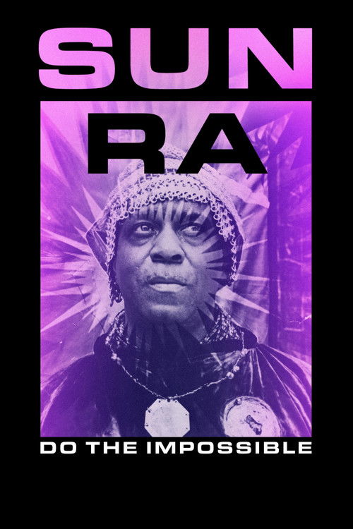 Movie poster for Sun Ra: Do the Impossible (2025)