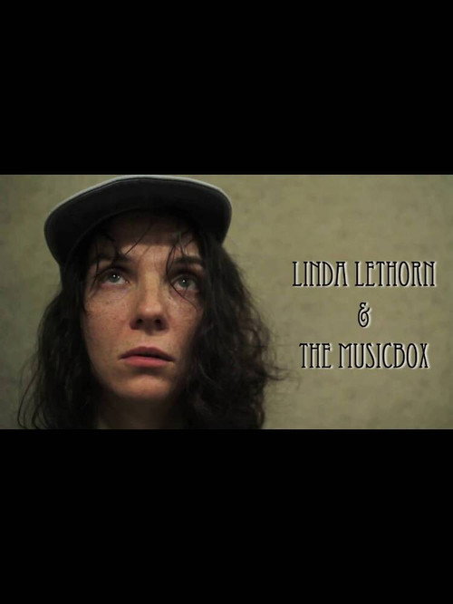 Movie poster for Linda LeThorn & the Musicbox (2012)